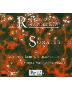 Anton Rubinstein (1829-1894) • Sonates pour Violoncelle et Piano CD