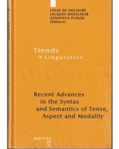 Recent Advances in the Syntax and Semantics of Tense, Aspect and Modality