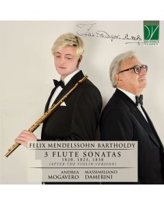 Andrea Mogavero: Felix Mendelssohn-Bartholdy (1809-1847) • 3 Flute Sonatas CD