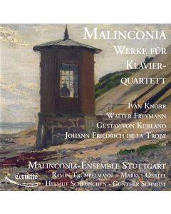 Malinconia-Ensemble Stuttgart • Werke für Klavierquartett CD