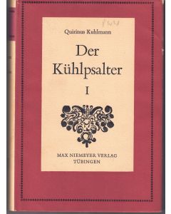 Quirinus Kuhlmann • Der Kühlpsalter I