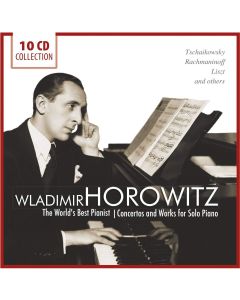 Vladimir Horowitz • The Vladimir Horowitz Collection 10 CDs