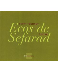 Scott Tennant • Ecos de Sefarad CD