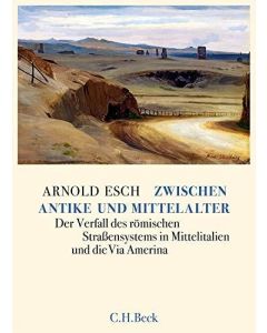 Arnold Esch • Zwischen Antike und Mittelalter
