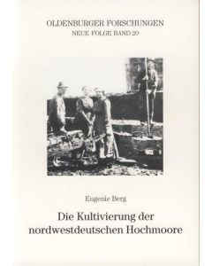Eugenie Berg • Die Kultivierung der nordwestdeutschen Hochmoore
