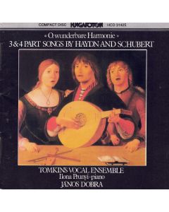 O wunderbare Harmonie • 3 & 4 Part Songs by Haydn and Schubert CD