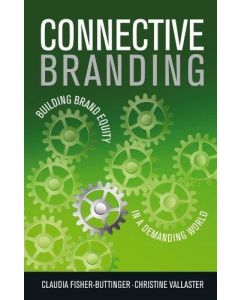 Claudia Fisher | Christine Vallaster • Connective Branding