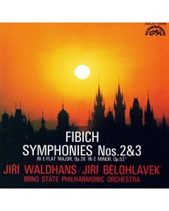 Zdenek Fibich (1850-1900) • Symphonies Nos. 2 & 3 CD