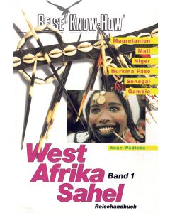 Anne Wodtcke • Westafrika | Sahel, Band 1