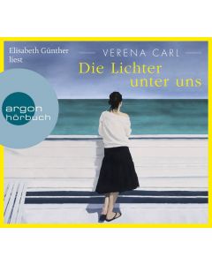 Verena Carl • Die Lichter unter uns 6 CDs
