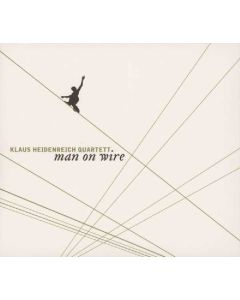 Klaus Heidenreich Quartett • Man on Wire CD