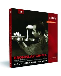 Bronislaw Gimpel • Violin Concertos & Sonatas 3 CDs