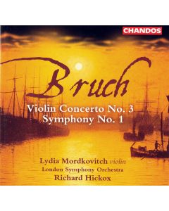 Max Bruch (1838-1920) • Violin Concerto No. 3 CD • Lydia Mordkovitch