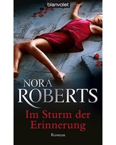 Nora Roberts • Im Sturm der Erinnerung