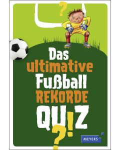 Das ultimative Fußball-Rekorde-Quiz
