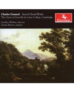 Charles Gounod (1818-1893) • Sacred Choral Works CD
