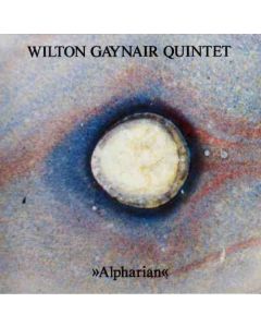Wilton Gaynair Quintet • Alpharian CD