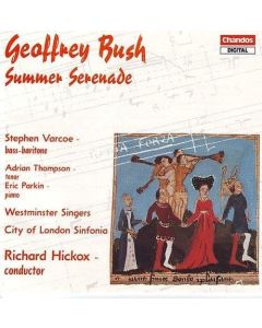 Geoffrey Bush (1920-1998) • Summer Serenade CD