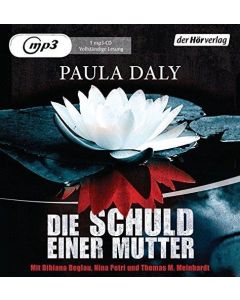 Paula Daly • Die Schuld einer Mutter MP3-CD