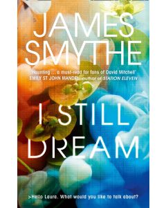 James Smythe • I still dream