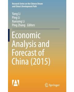 Economic Analysis and Forecast of China (2015)