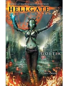 Mel Odom • Hellgate London, Buch: Goetia