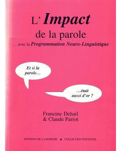 Francine Dehail & Claude Pariot • L'iimpact de la parole