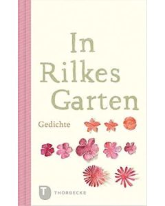 Rainer Maria Rilke • In Rilkes Garten