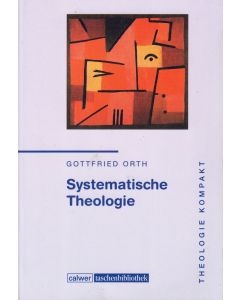 Gottfried Orth • Systematische Theologie