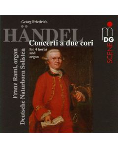 Georg Friedrich Händel (1685-1759) • Concerti a due cori CD