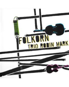 Trio Robin Mark • Folkorn CD