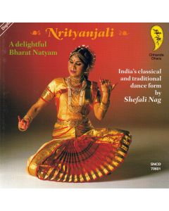 Shefali Nag • Nrityanjali CD