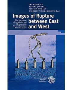 Images of Rupture between East and West