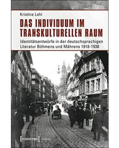 Kristina Lahl • Das Individuum im transkulturellen Raum