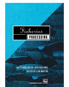 Fisheries Processing • Biotechnological applications