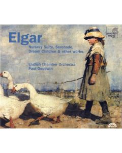 Edward Elgar (1857-1934) • Nursery Suite, Serenade, Dream Children & other Works CD