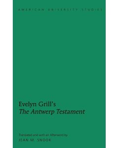 Evelyn Grill • The Antwerp Testament