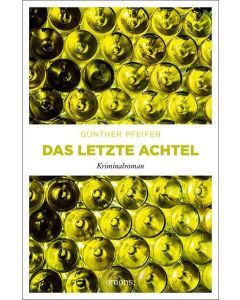 Günther Pfeifer • Das letzte Achtel