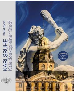 Klaus Eppele • Karlsruhe | Kaleidoskop einer Stadt
