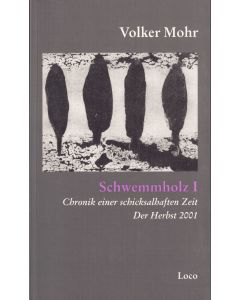 Volker Mohr • Schwemmholz I