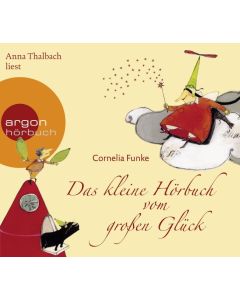 Das kleine Hörbuch vom großen Glück (Hörbuch)CD