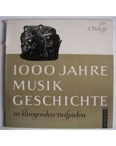 1000 Jahre Musikgeschichte in klingenden Beispielen, 3. Folge LP
