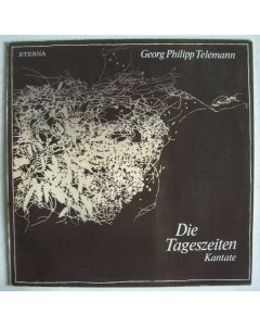 Georg Philipp Telemann (1681-1767) • Die Tageszeiten (Kantate) LP