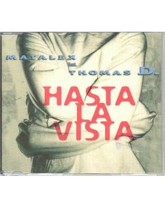 Matalex - Thomas D • Hasta la Vista CD