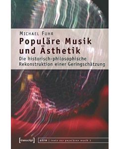 Michael Fuhr • Populäre Musik und Ästhetik