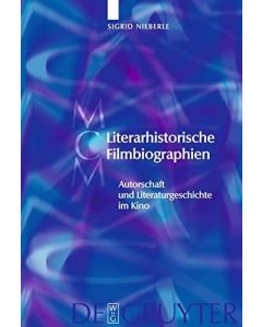 Sigrid Nieberle • Literarhistorische Filmbiographien
