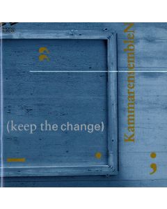 KammarensembleN • (Keep the Change) CD