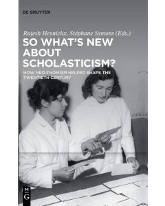 So what's new about Scholasticism?