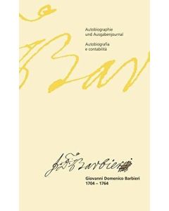 Giovanni Domenico Barbieri (1704-1764) • Autobiographie und Ausgabenjournal