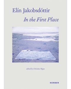 Elin Jakobsdóttir • In the First Place